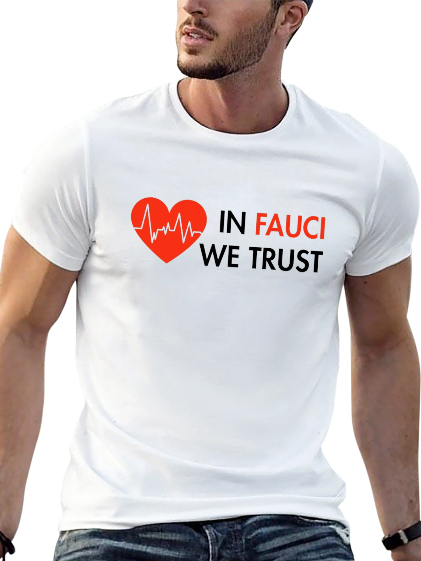 In Fauci We Trust Graphic Tee - Heartbeat Design