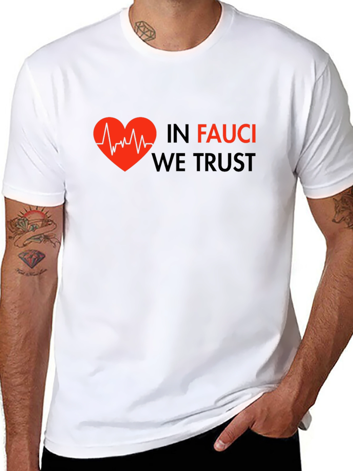 In Fauci We Trust Graphic Tee - Heartbeat Design