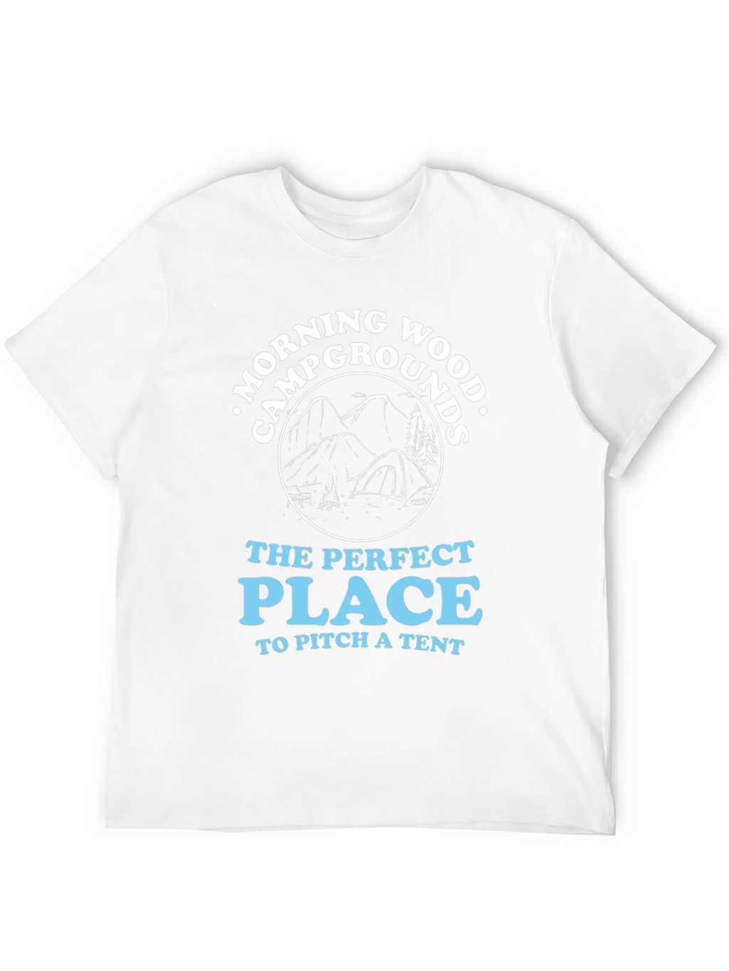 Morning Wood Campground T-Shirt