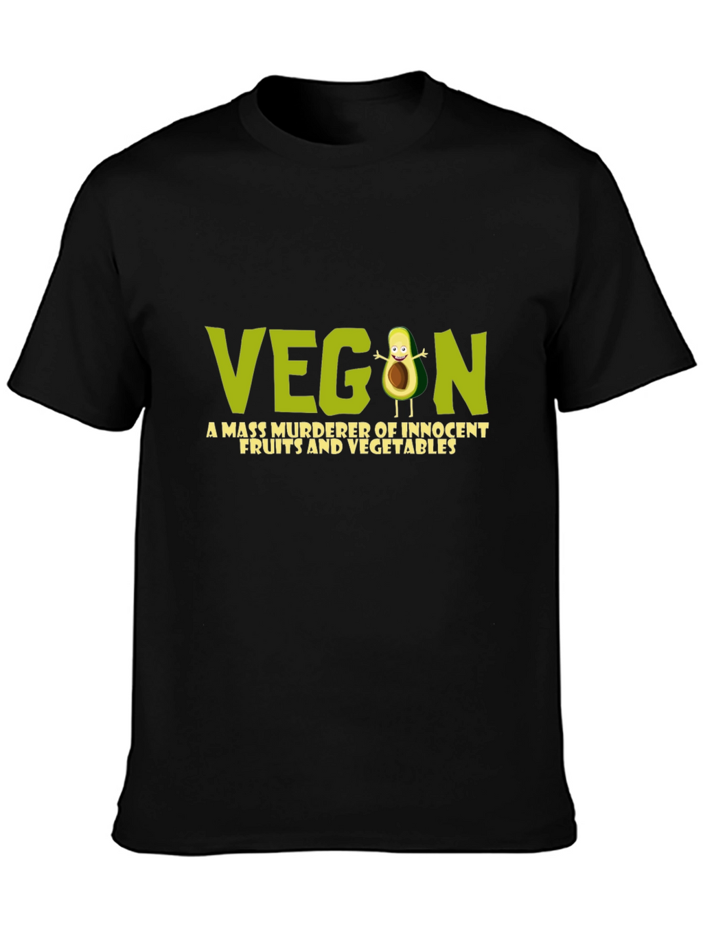 Vegan Mass Murderer Tee - Funny Avocado T-Shirt