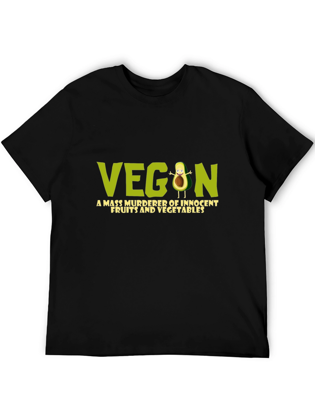 Vegan Mass Murderer Tee - Funny Avocado T-Shirt