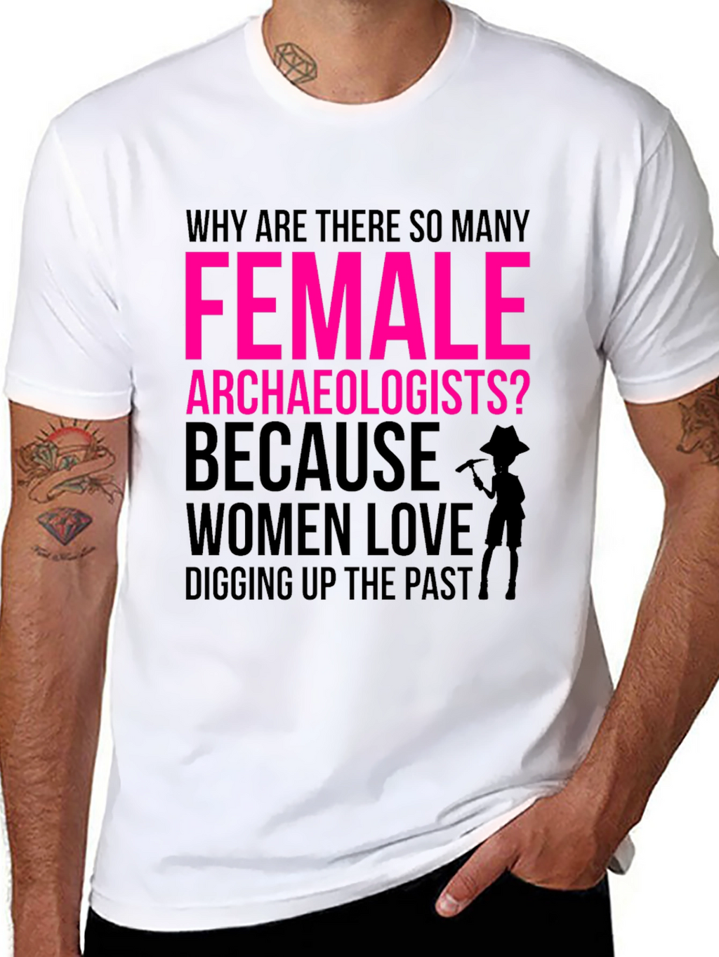 Female Archaeologist Humor Graphic T-Shirt