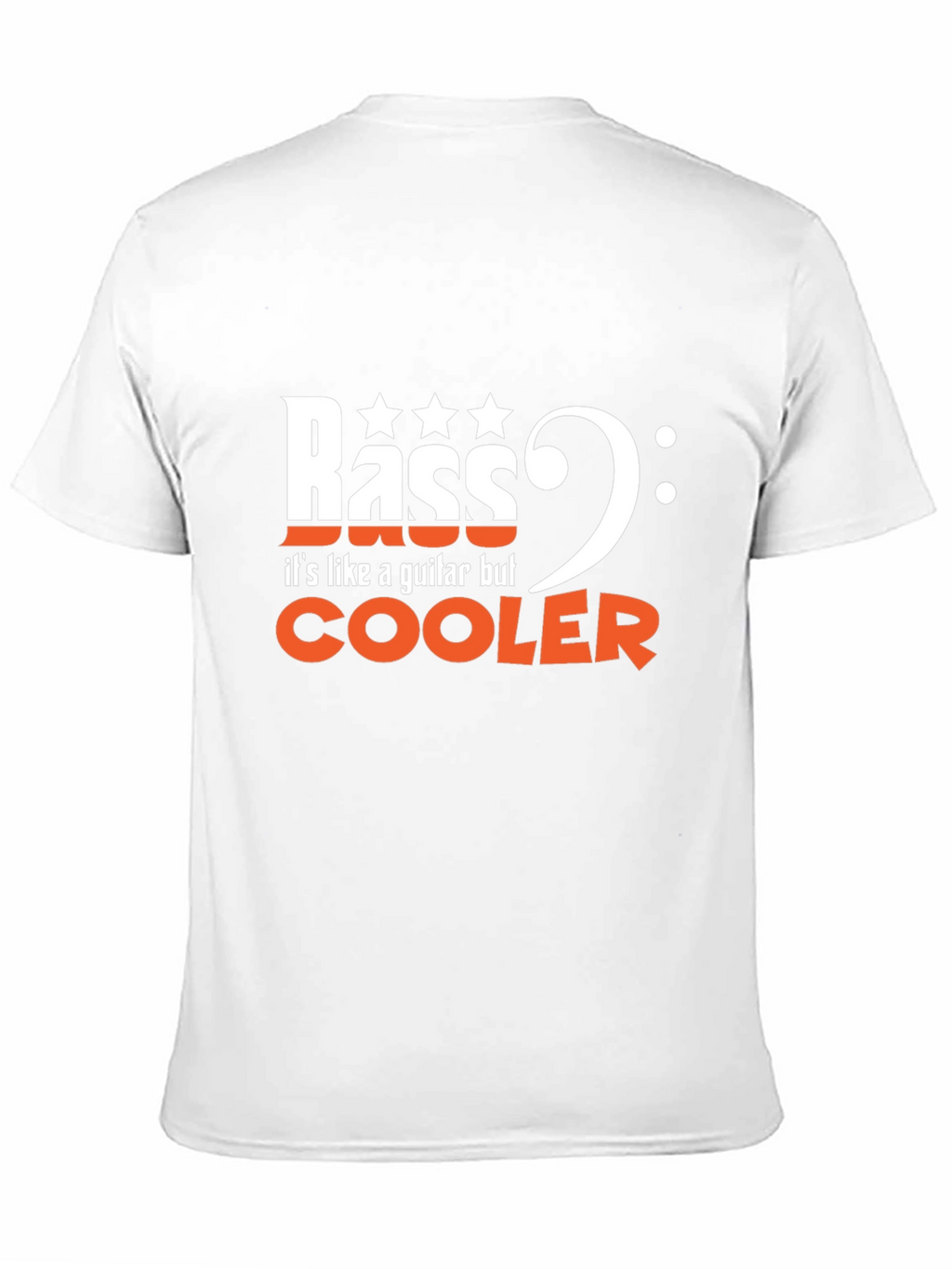 Bass Guitar T-Shirt: Its Like a Guitar But Cooler!