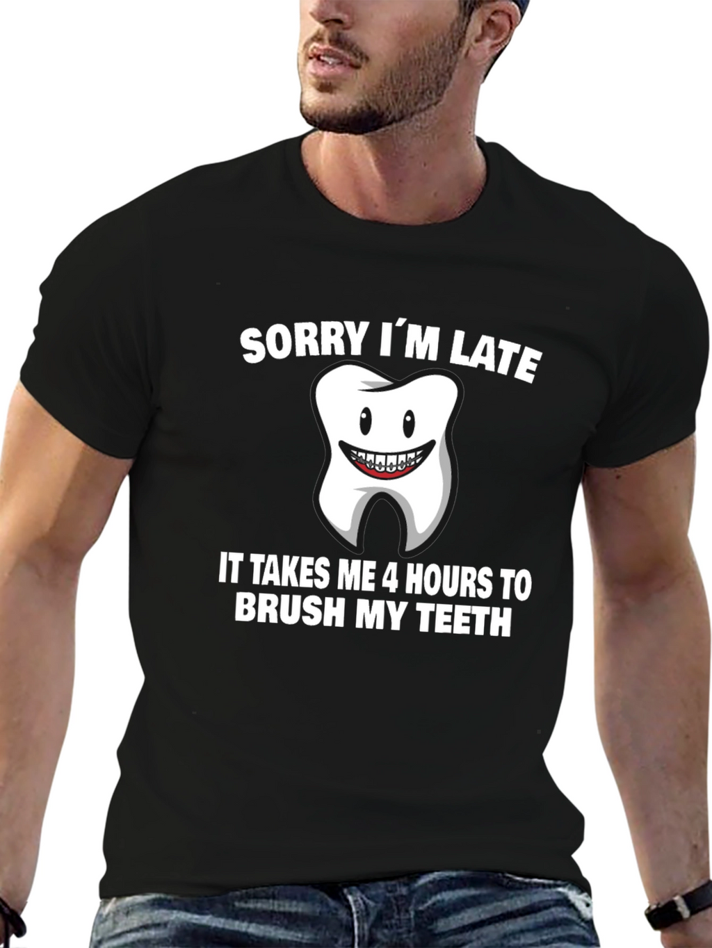 Funny Sorry Im Late Tooth T-Shirt