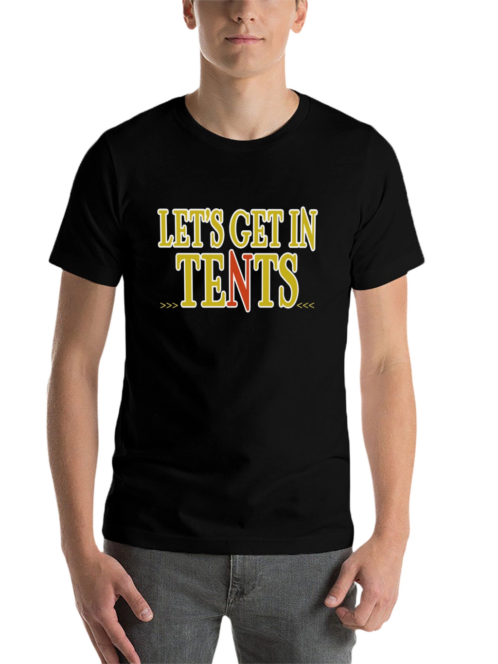 Lets Get In Tents Graphic T-Shirt