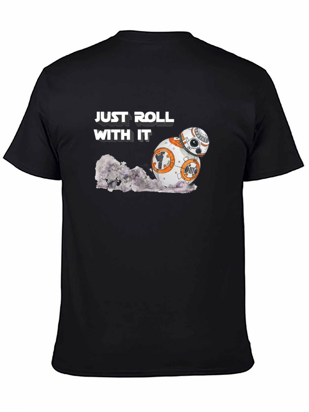 Just Roll With It BB-8 Star Wars T-Shirt