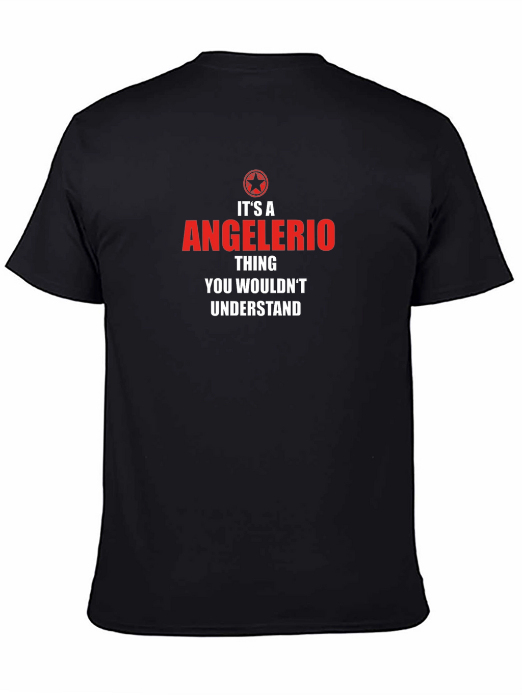 Its A Angelerio Thing T-Shirt