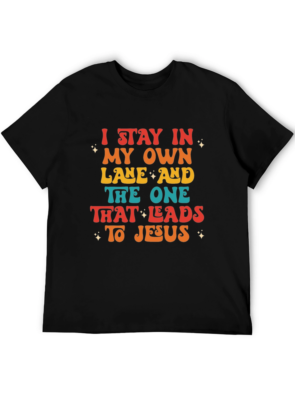 I Stay In My Own Lane T-Shirt