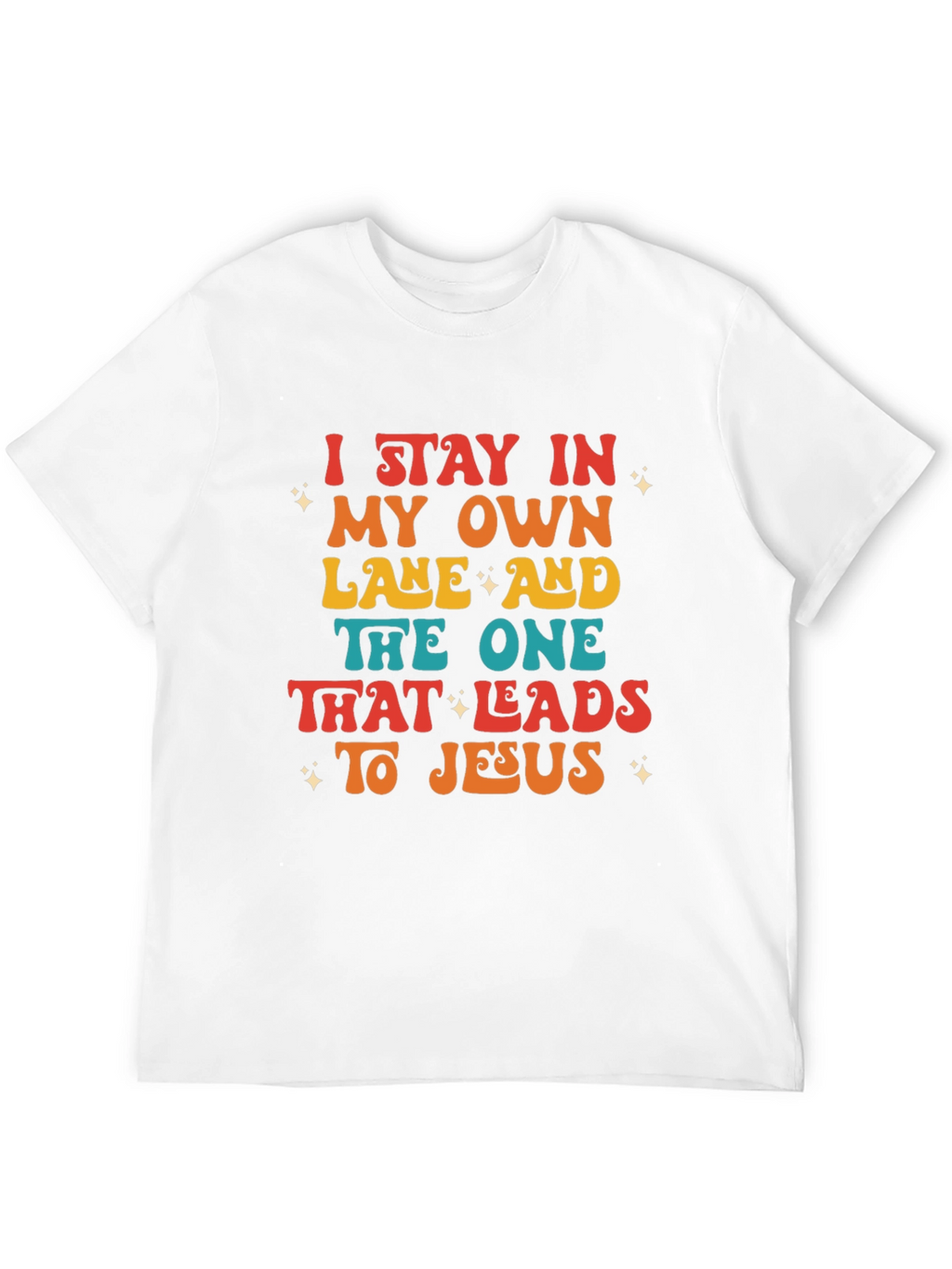 I Stay In My Own Lane T-Shirt