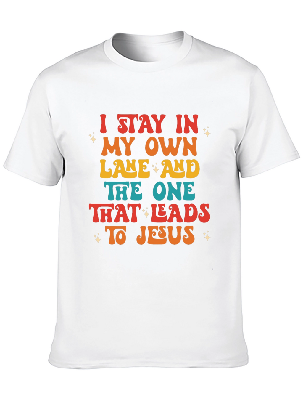 I Stay In My Own Lane T-Shirt