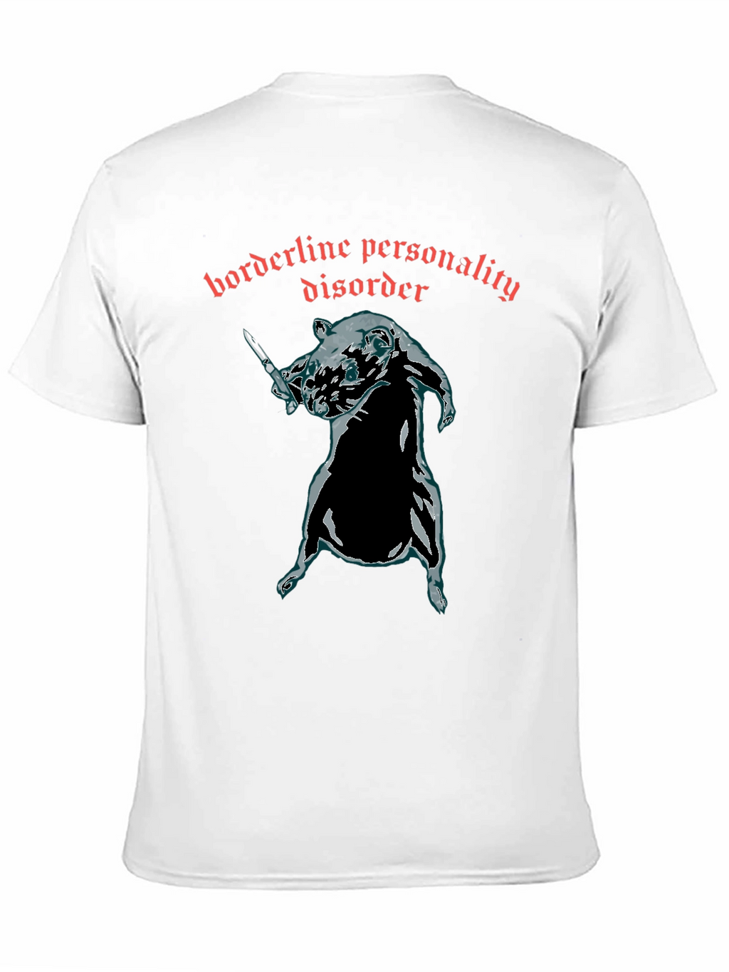 Borderline Personality Disorder Rat T-Shirt
