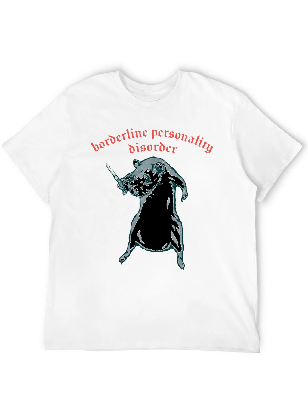 Borderline Personality Disorder Rat T-Shirt