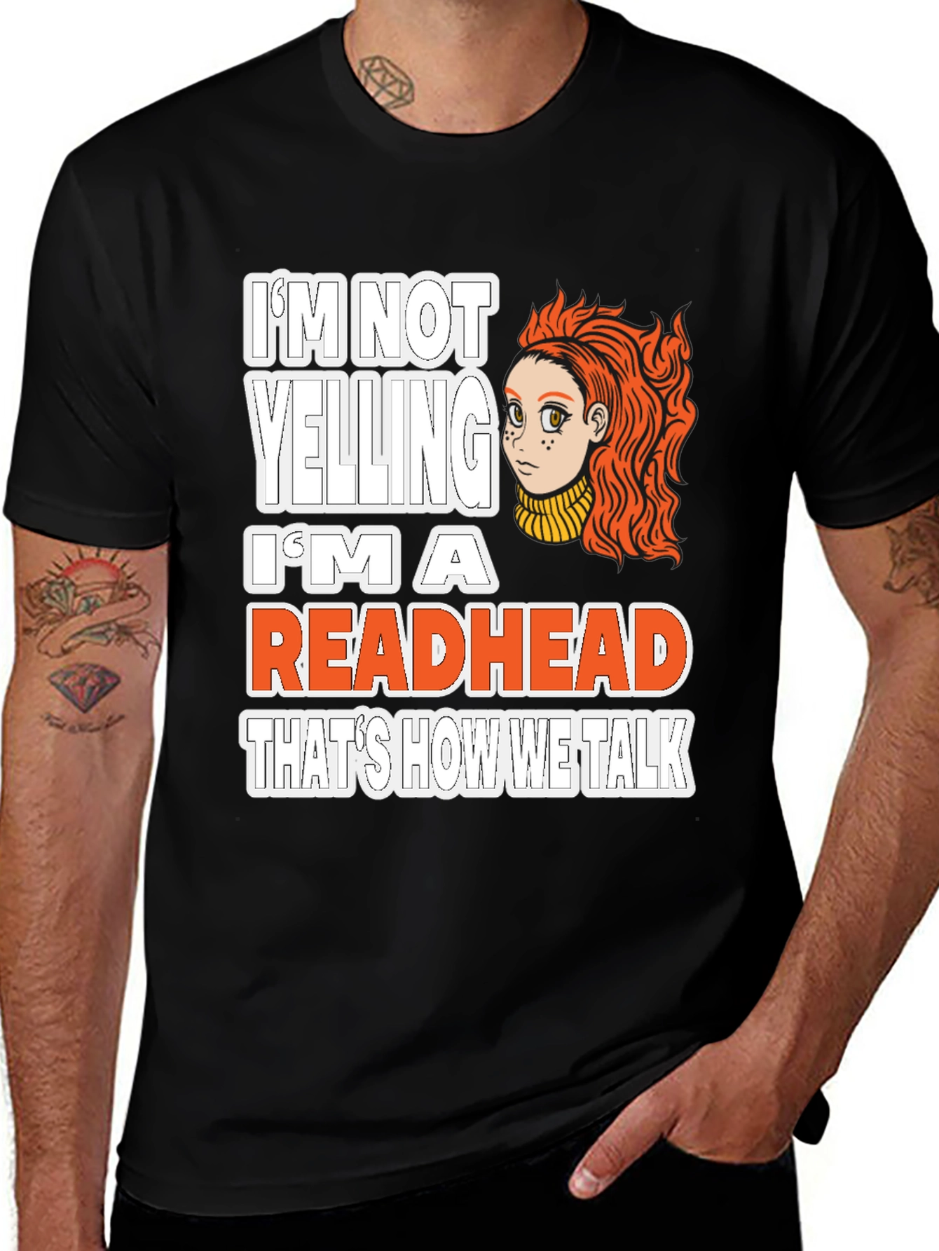 Im Not Yelling Im a Readhead T-Shirt