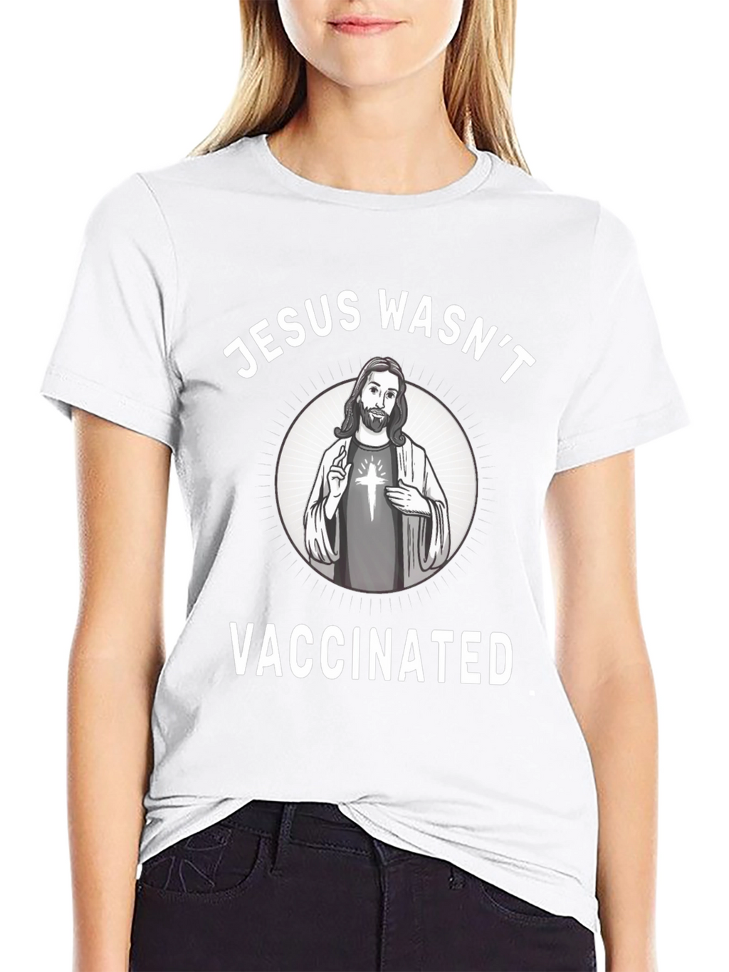 Jesus Wasnt Vaccinated T-Shirt