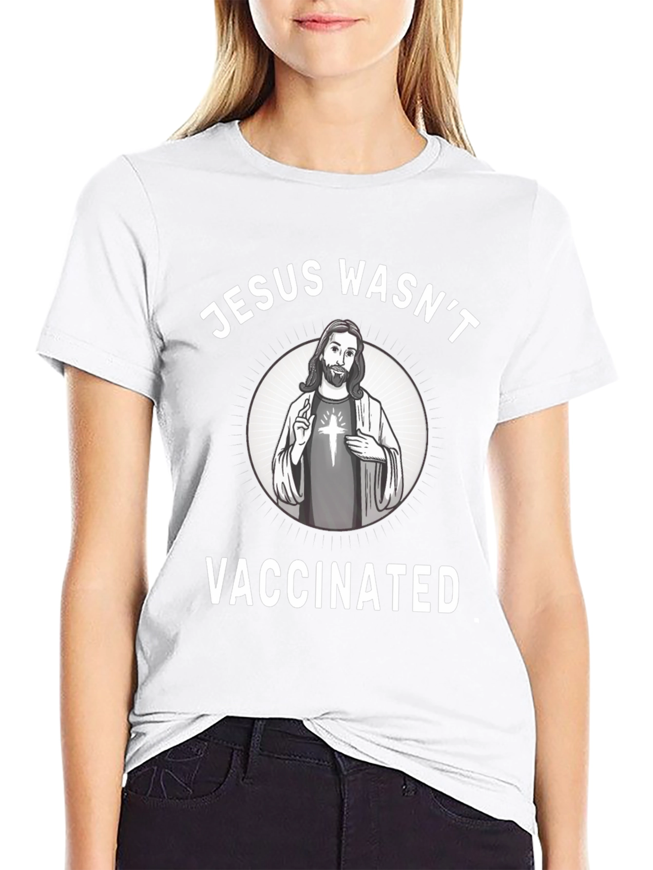 Jesus Wasnt Vaccinated T-Shirt