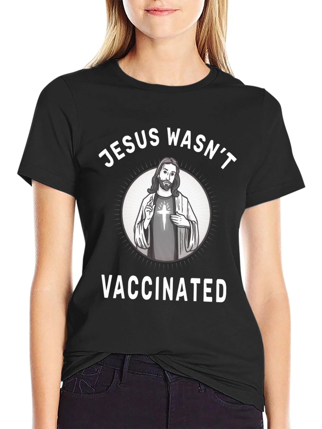 Jesus Wasnt Vaccinated T-Shirt
