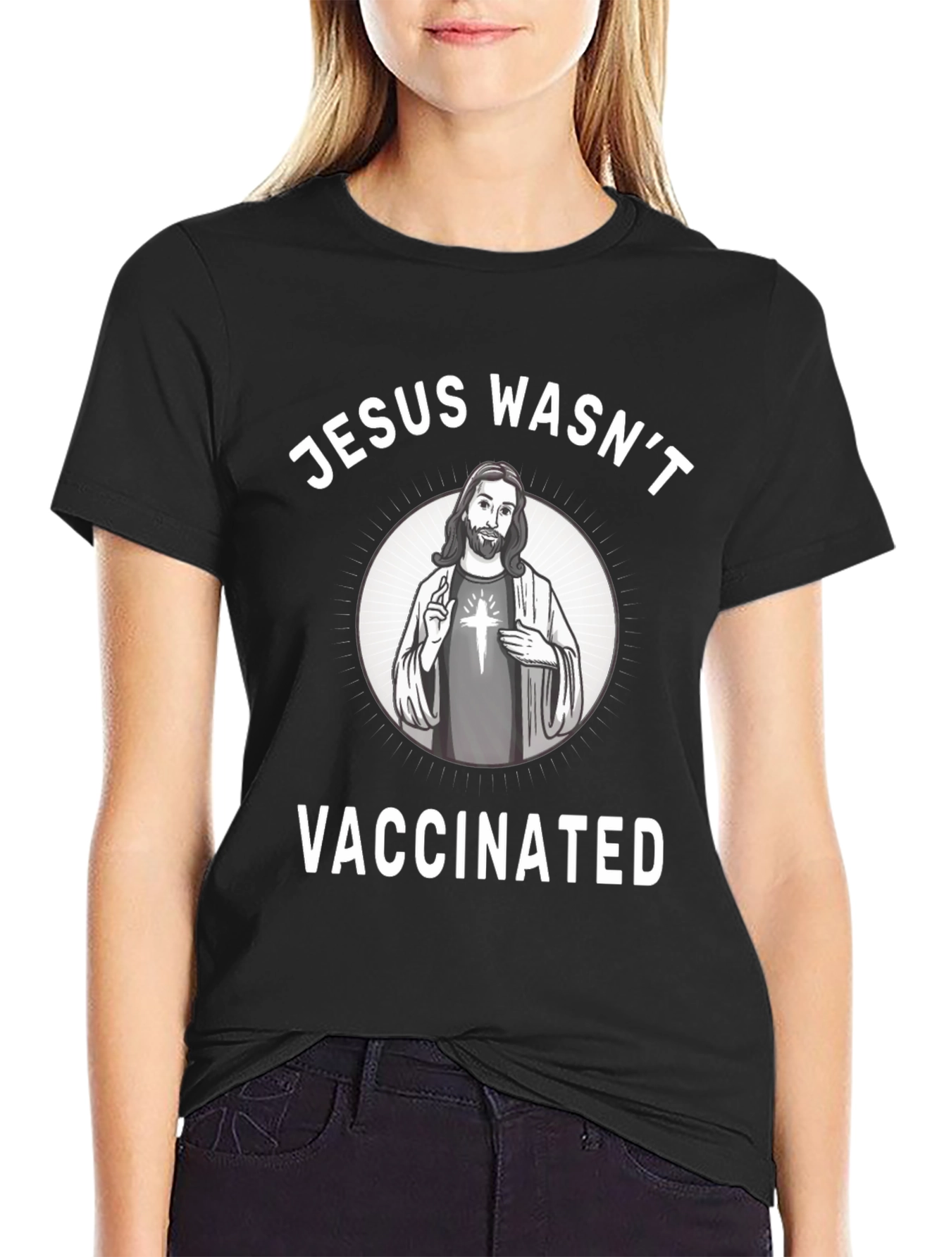 Jesus Wasnt Vaccinated T-Shirt