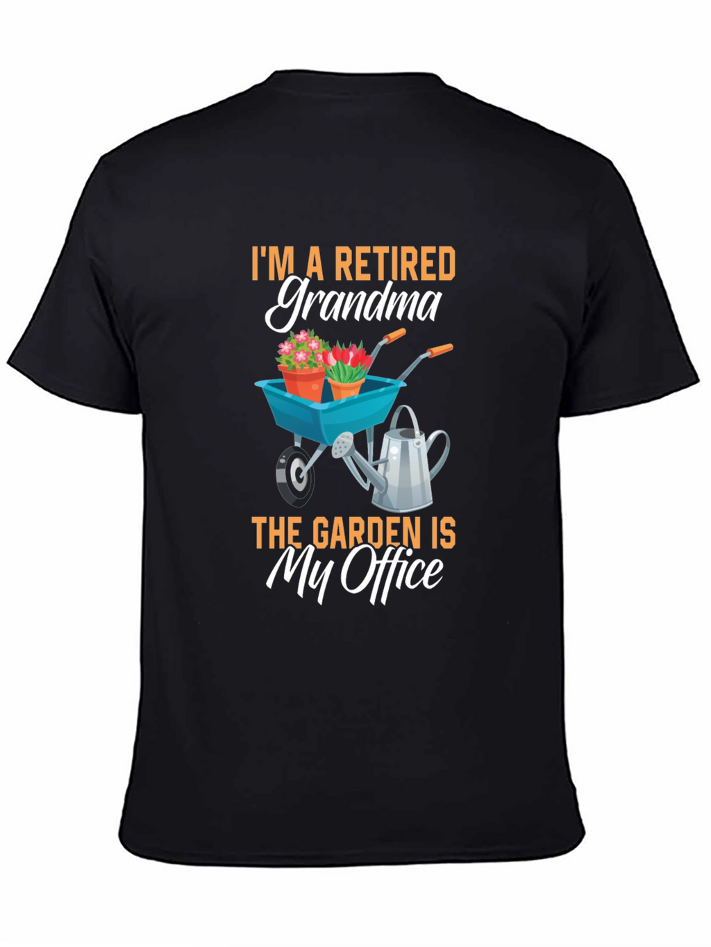 Retired Grandma Garden Office T-Shirt