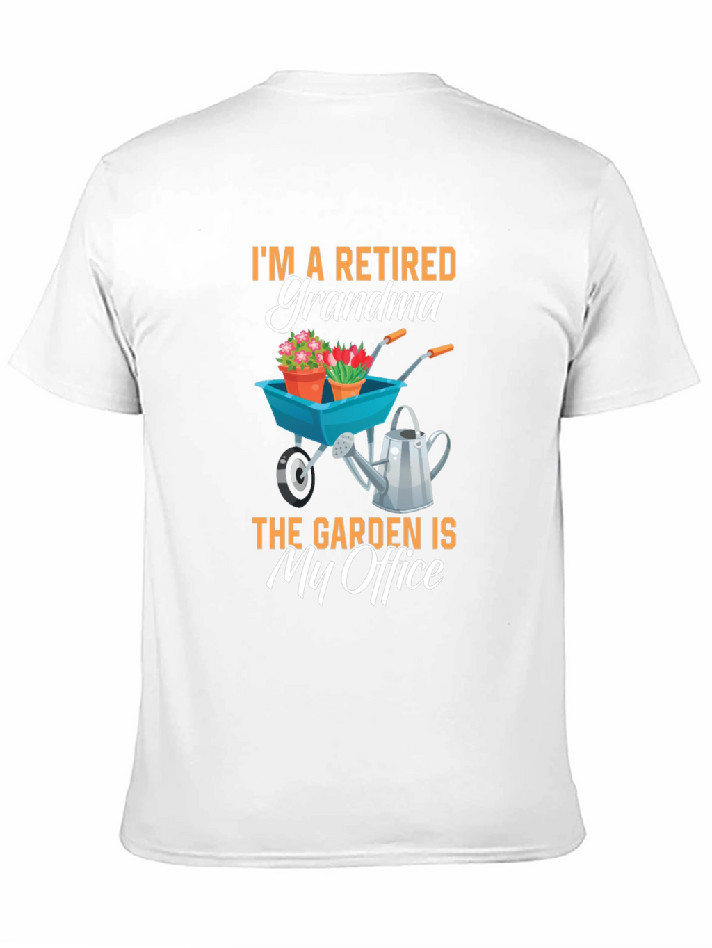 Retired Grandma Garden Office T-Shirt