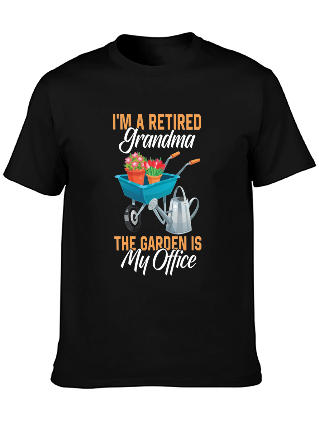 Retired Grandma Garden Office T-Shirt