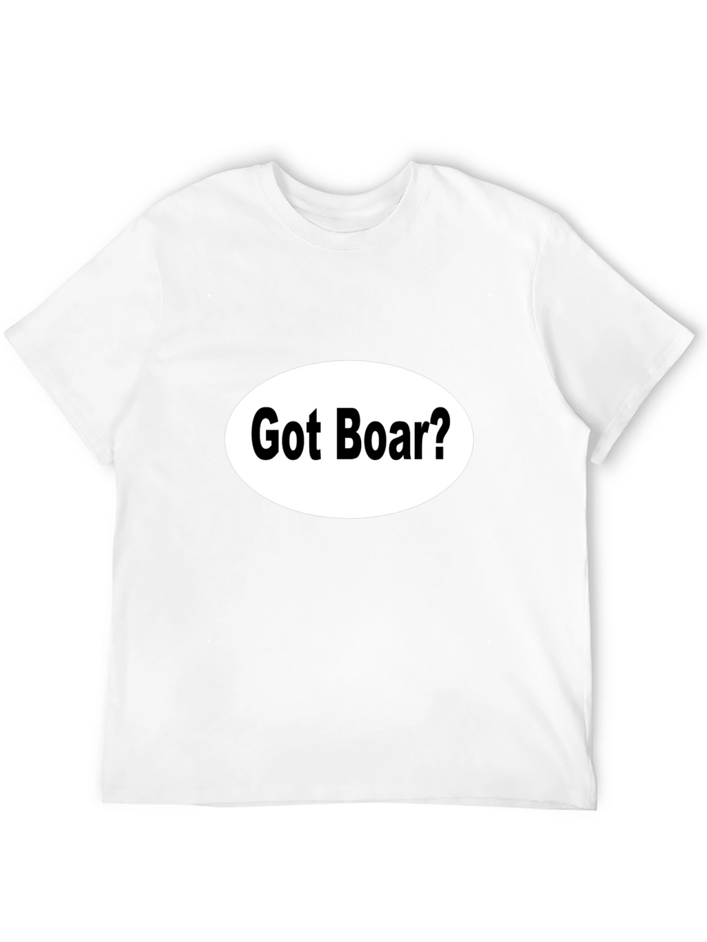 Got Boar? Black Novelty T-Shirt