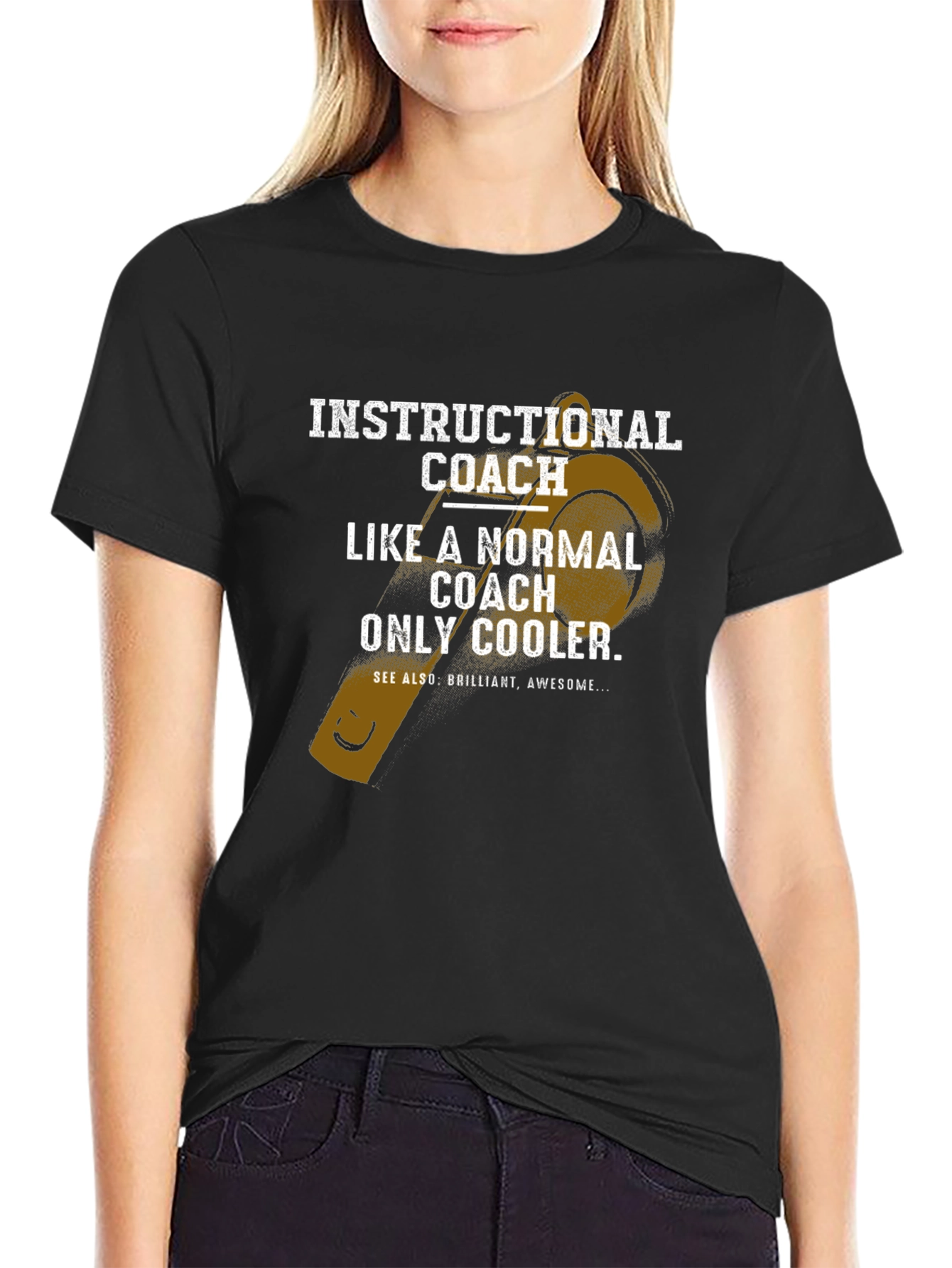 Instructional Coach T-Shirt - Like a Normal Coach Only Cooler!