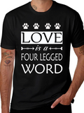 Love Is A Four Legged Word Graphic T-Shirt