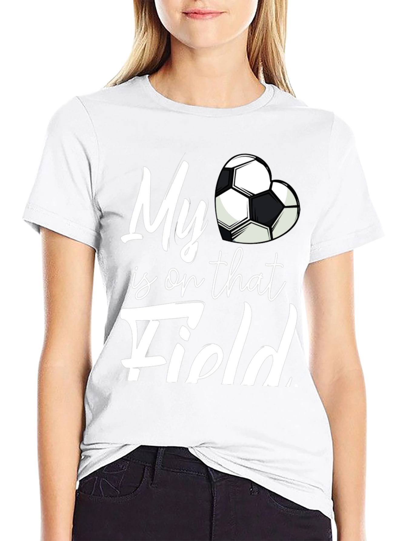 My Heart is on That Field Soccer Fan T-Shirt