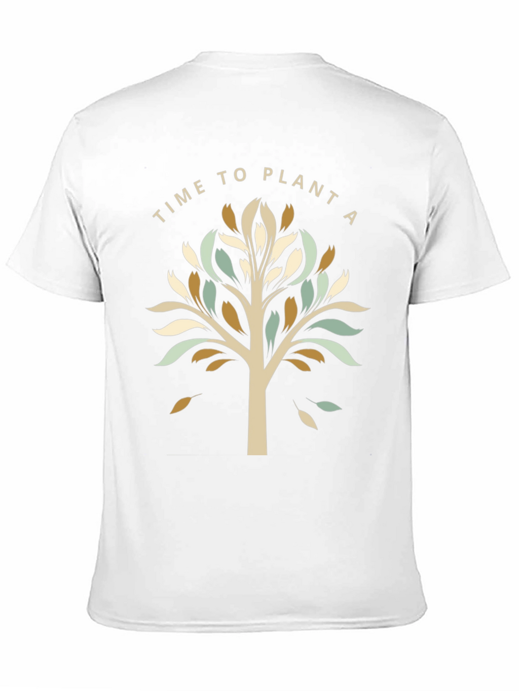 Time To Plant A Tree Graphic Tee
