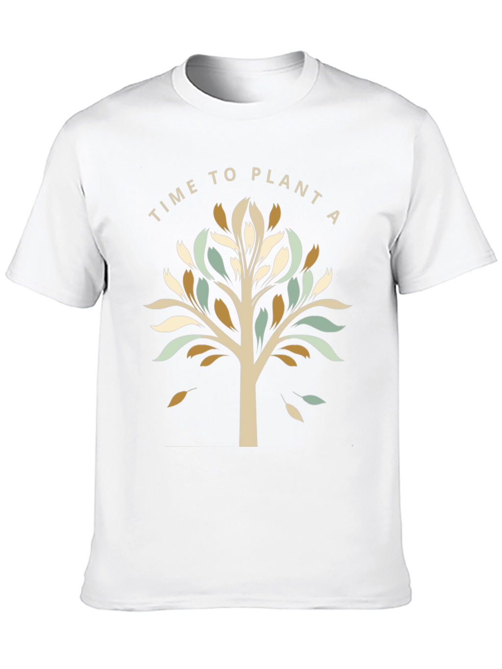 Time To Plant A Tree Graphic Tee