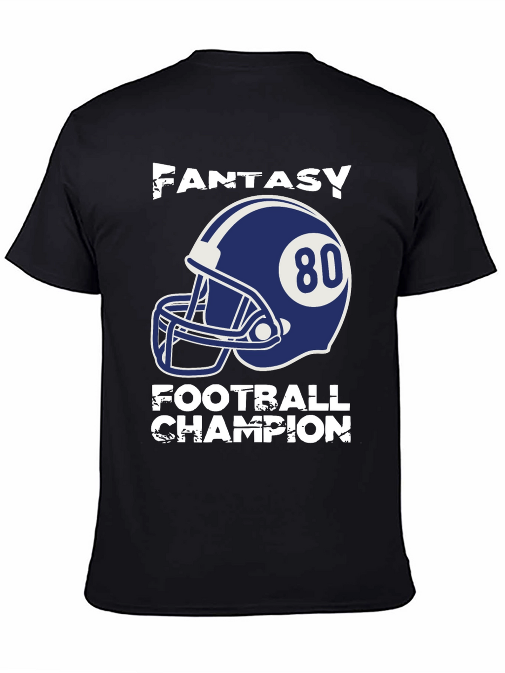 Fantasy Football Champion T-Shirt - Number 80 Helmet