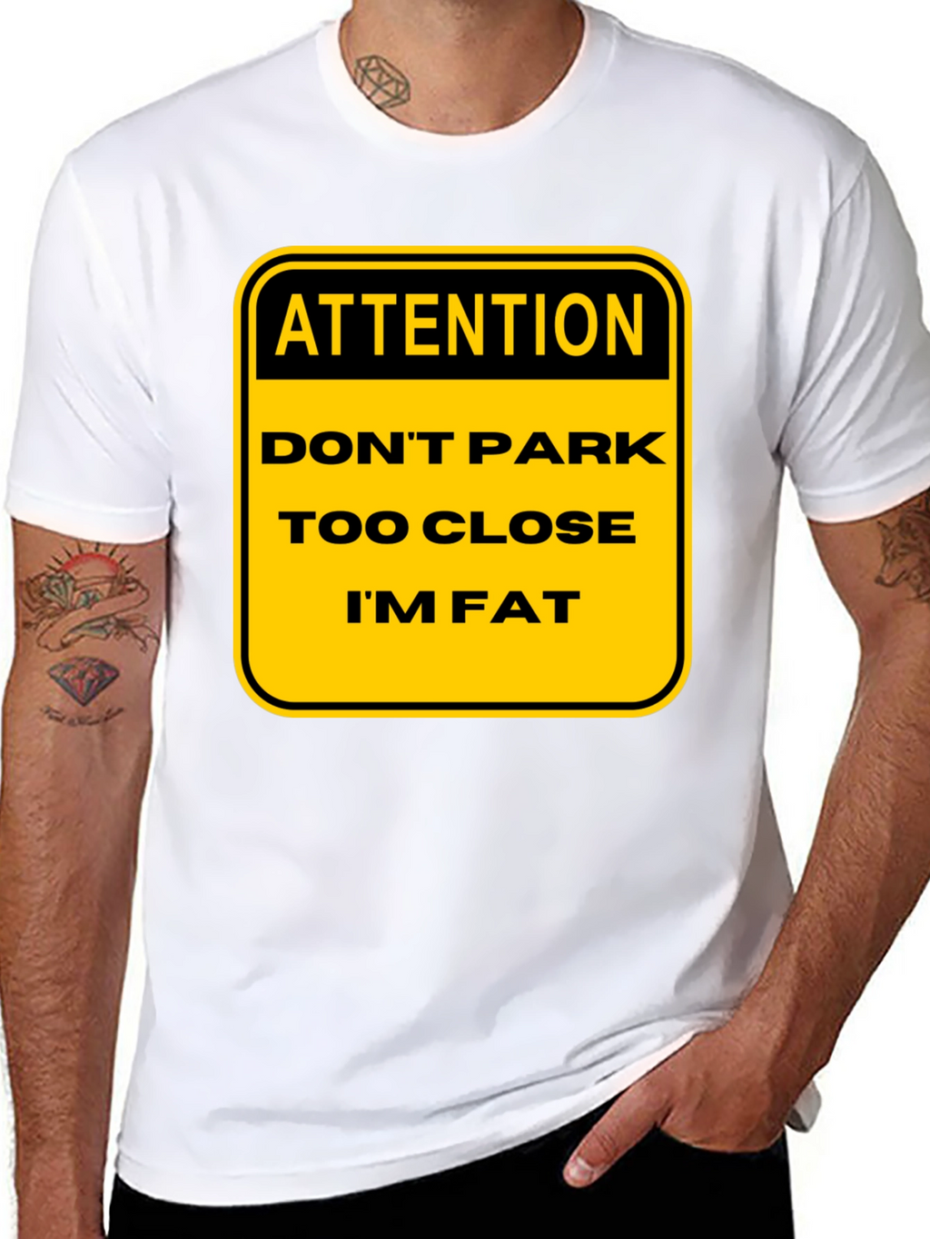 Funny Warning: Dont Park Too Close Im Fat T-Shirt