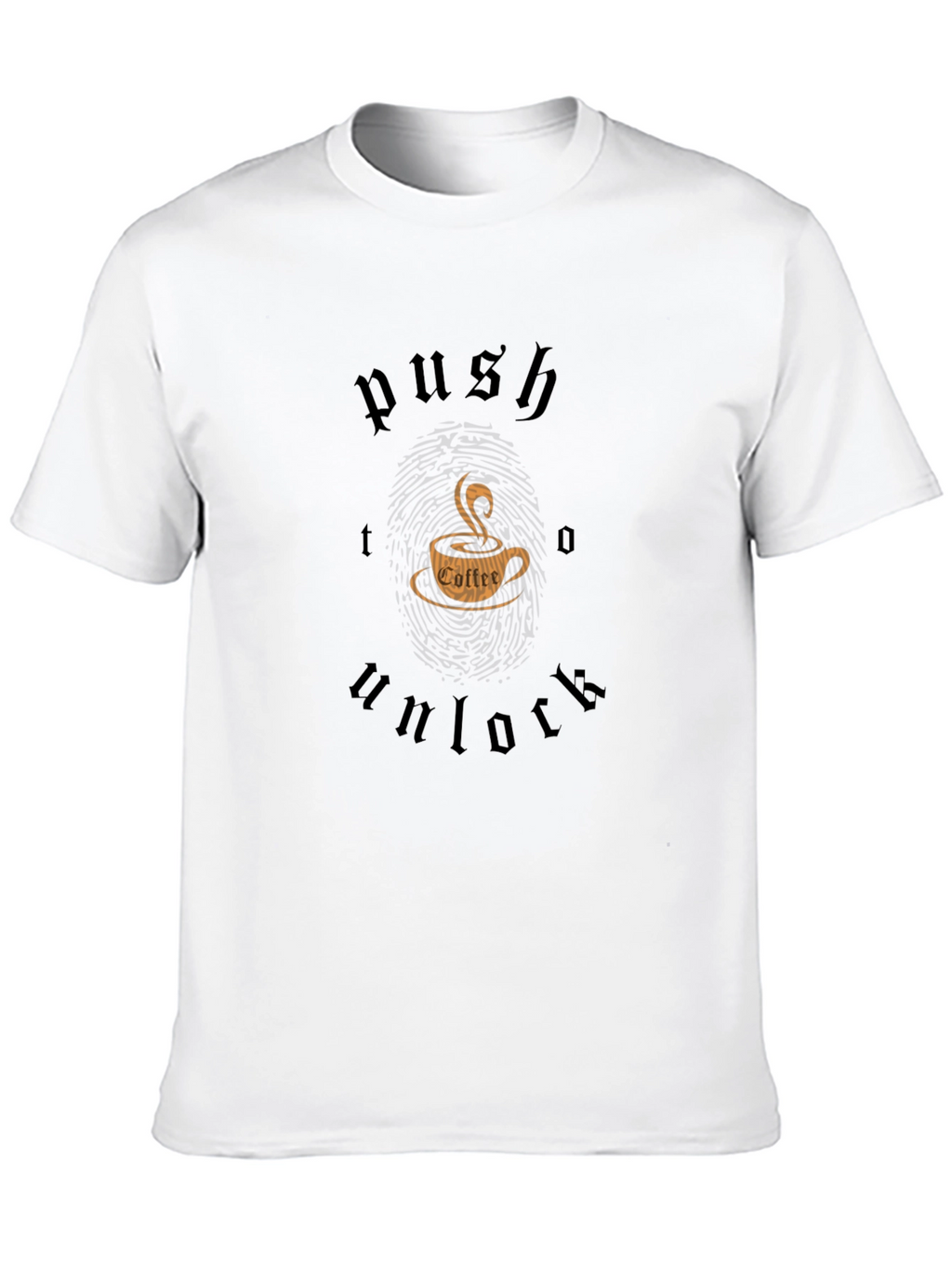 Push to Unlock Coffee T-Shirt