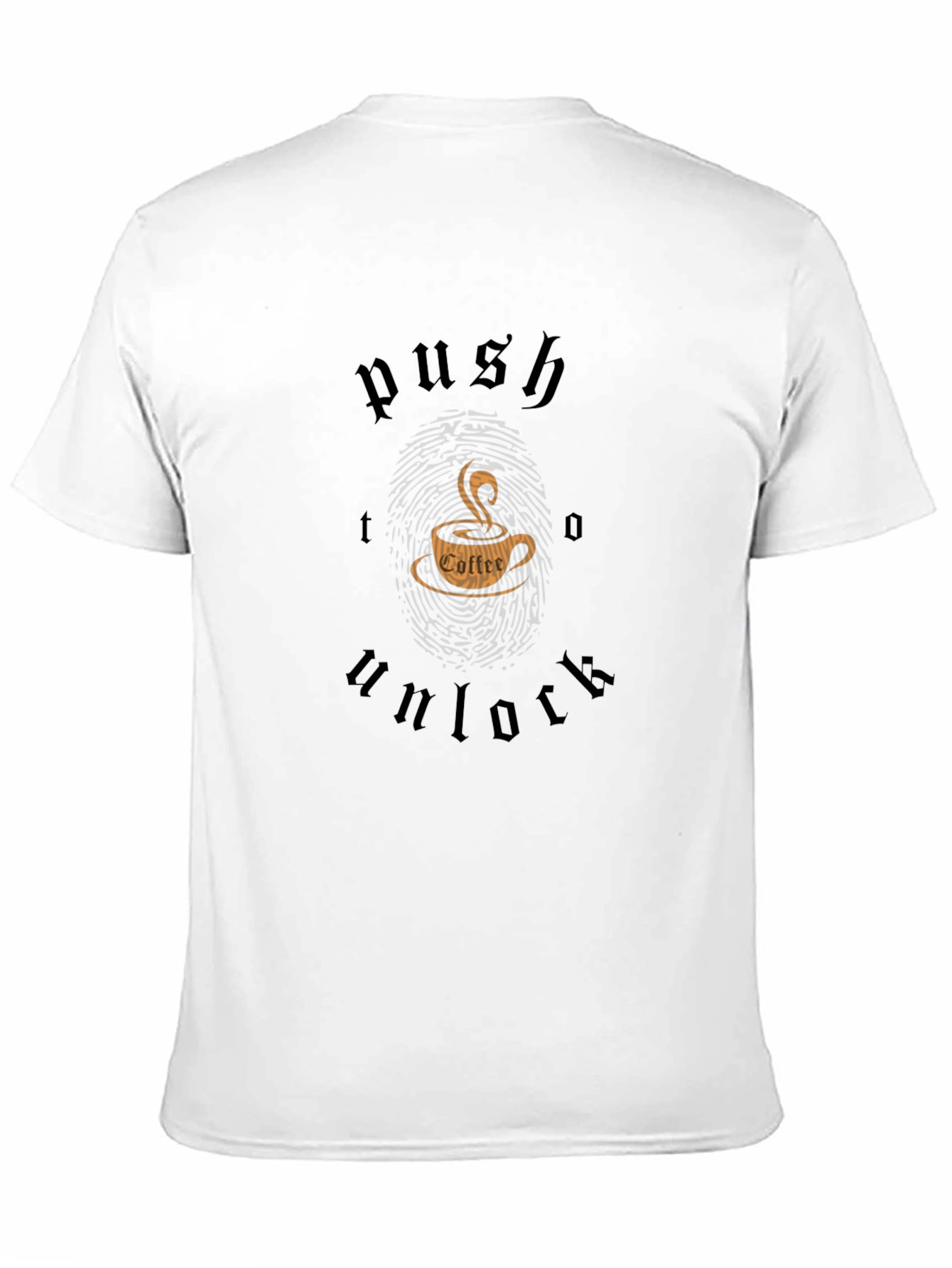 Push to Unlock Coffee T-Shirt