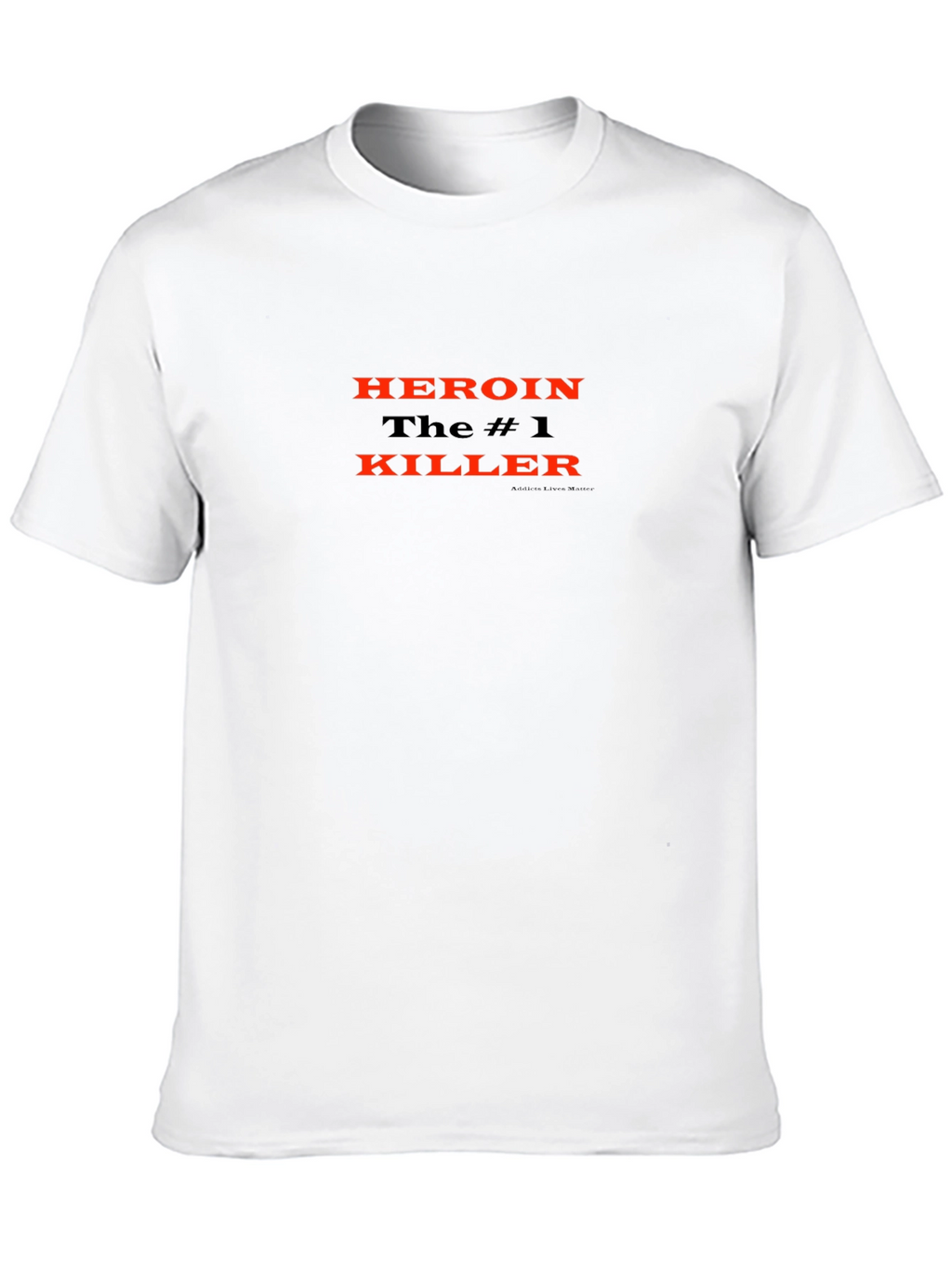 Heroin The #1 Killer Graphic T-Shirt