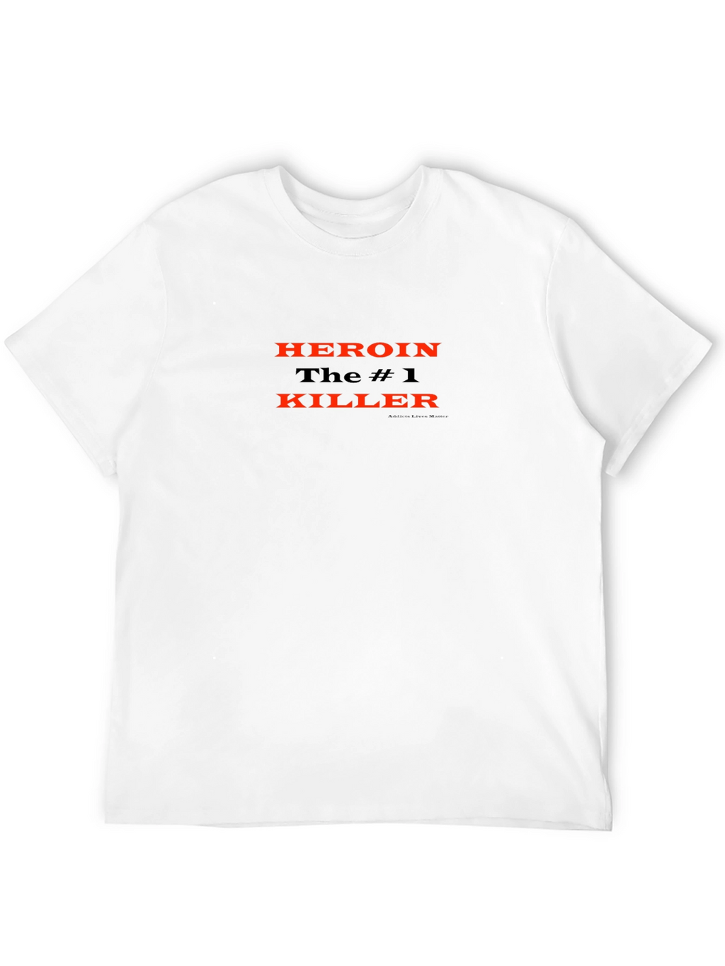 Heroin The #1 Killer Graphic T-Shirt
