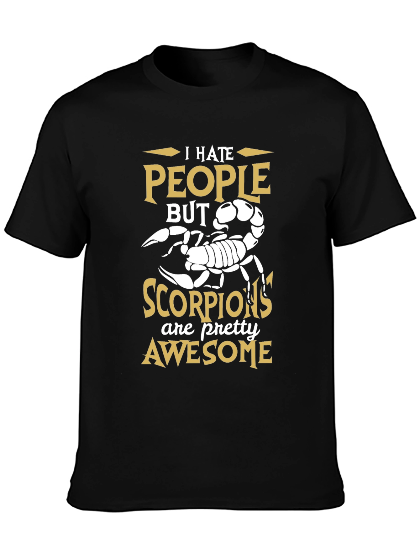 I Hate People But Scorpions Are Awesome T-Shirt