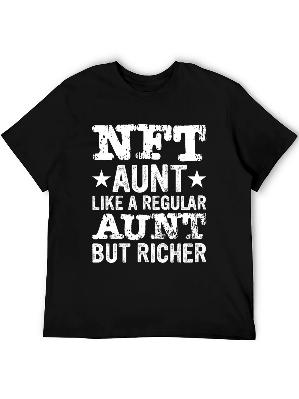 NFT Aunt T-Shirt - Richer Auntie Novelty Tee