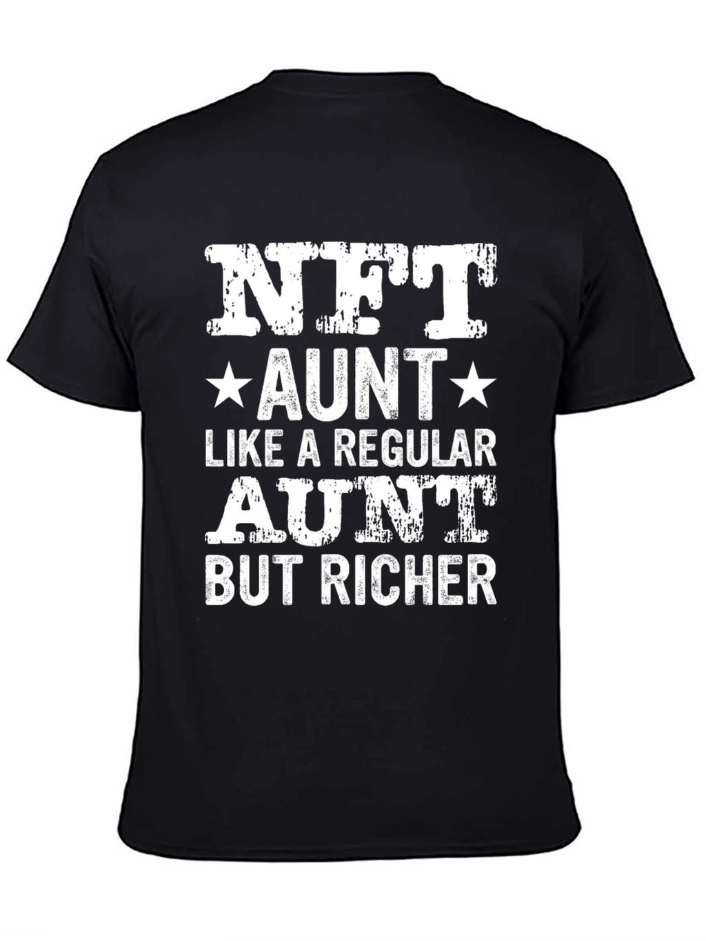NFT Aunt T-Shirt - Richer Auntie Novelty Tee