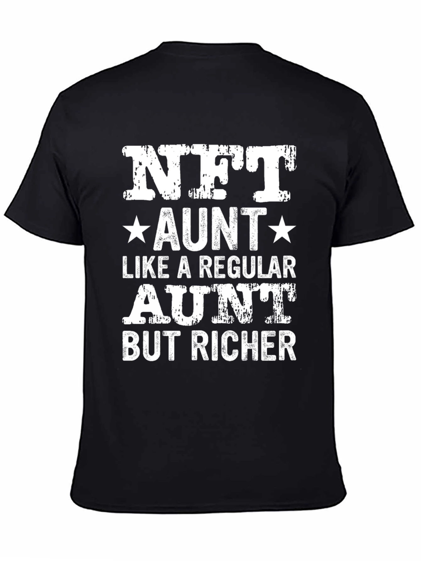 NFT Aunt T-Shirt - Richer Auntie Novelty Tee