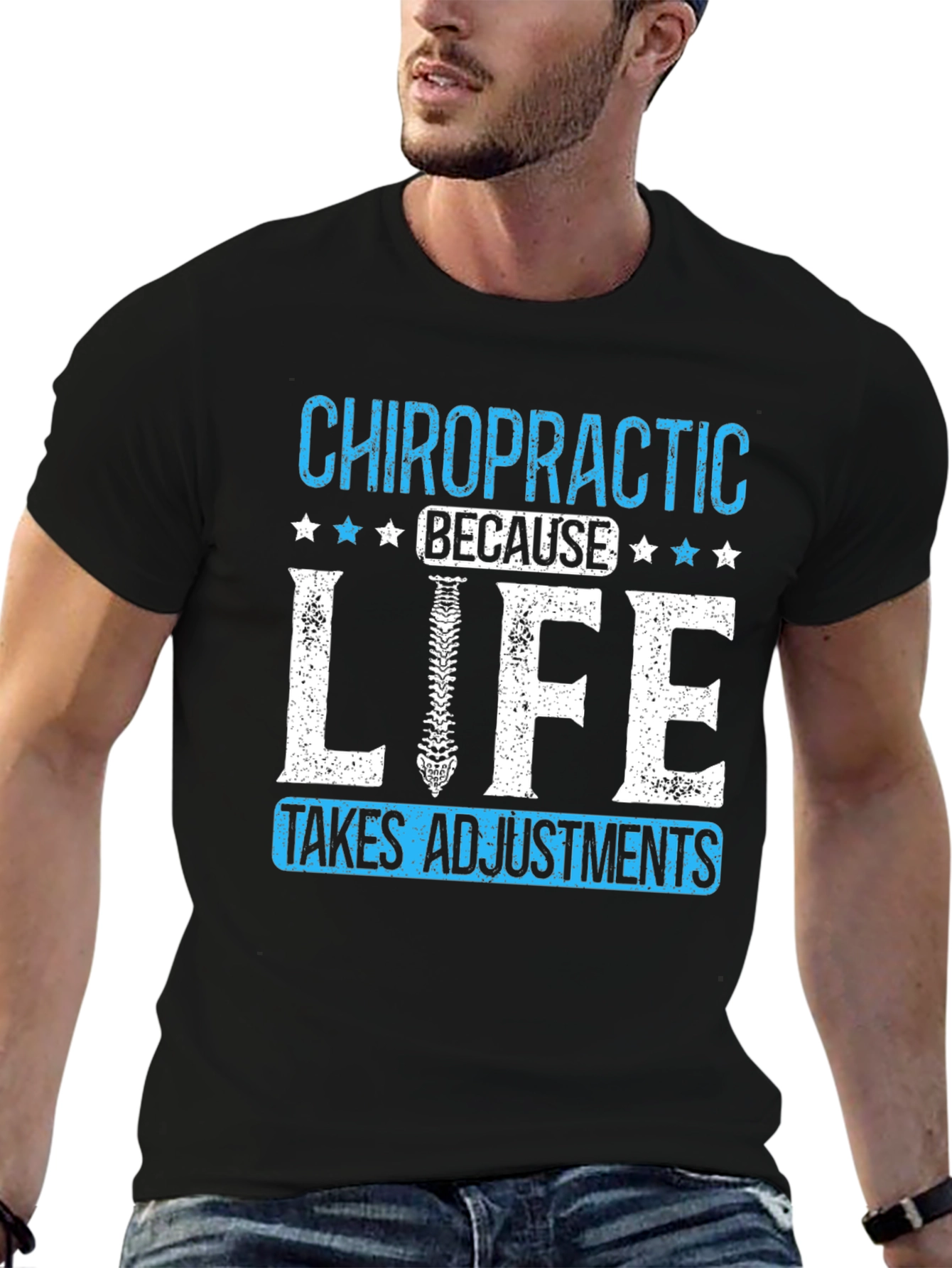 Chiropractic Adjustment T-Shirt: Life Takes Adjustments Tee