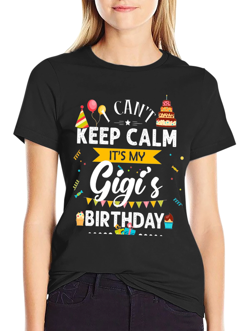 Cant Keep Calm Its My Gigis Birthday T-Shirt