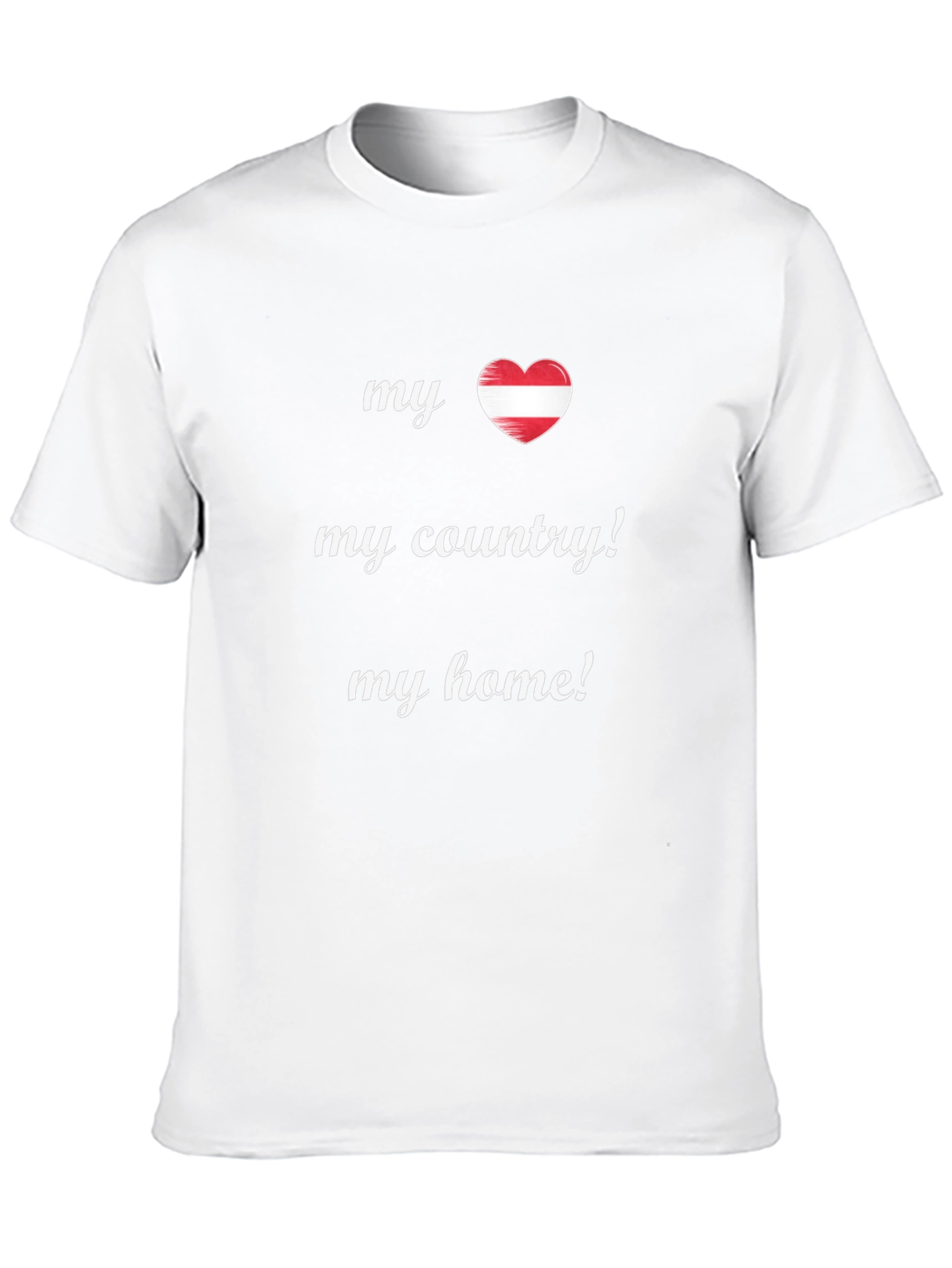 Austria Pride Tee - My Country My Home!