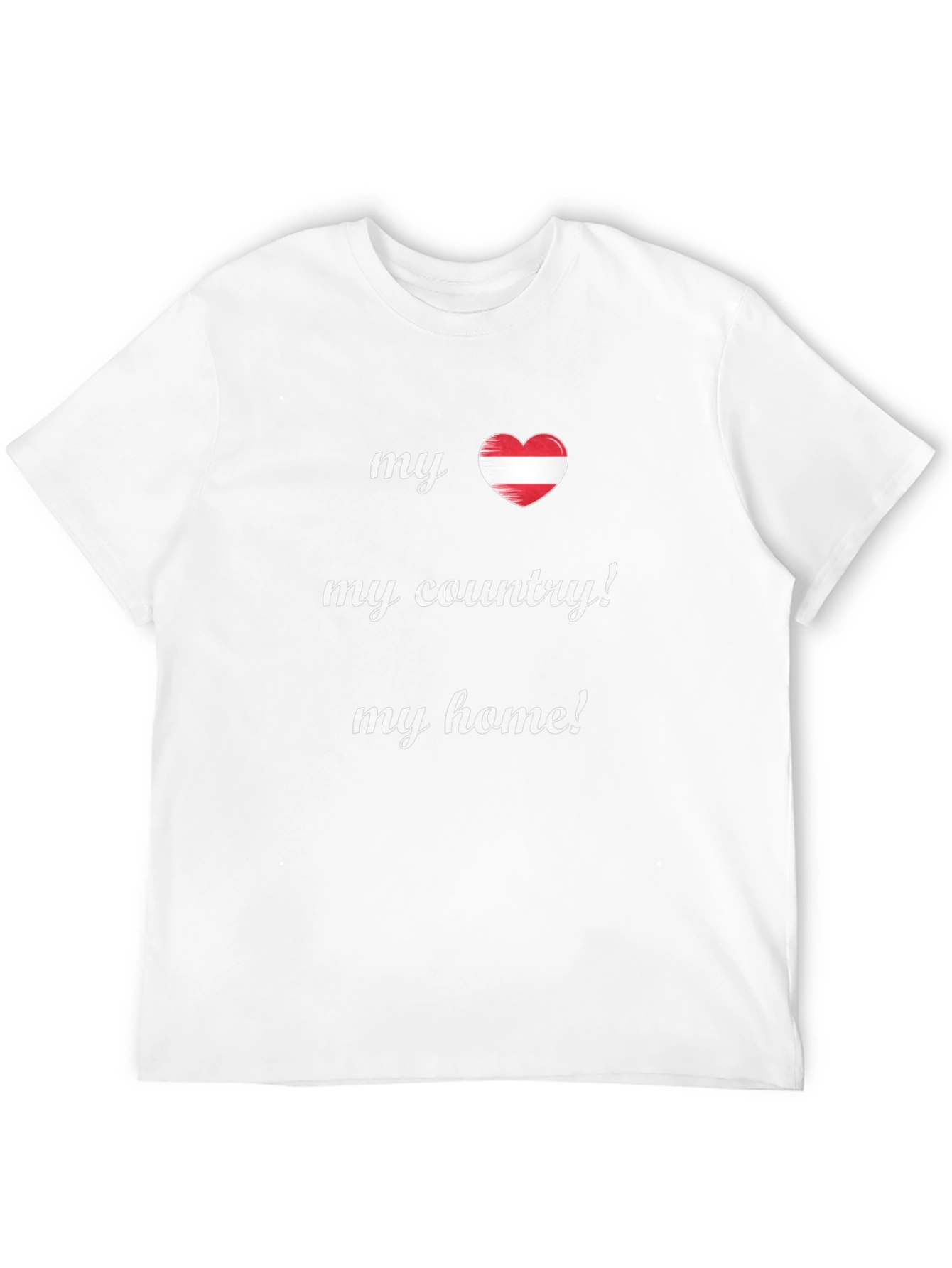 Austria Pride Tee - My Country My Home!