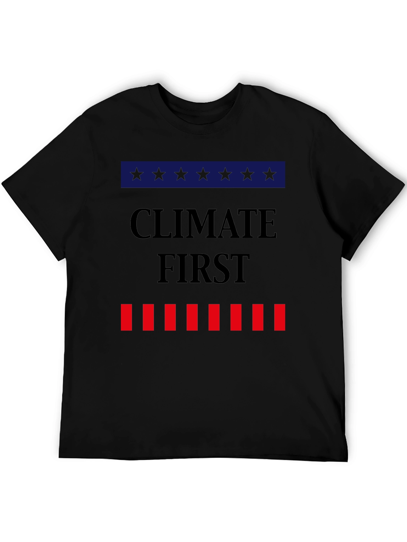 Climate First T-Shirt Political Tee