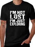 Im Not Lost Im Exploring T-Shirt