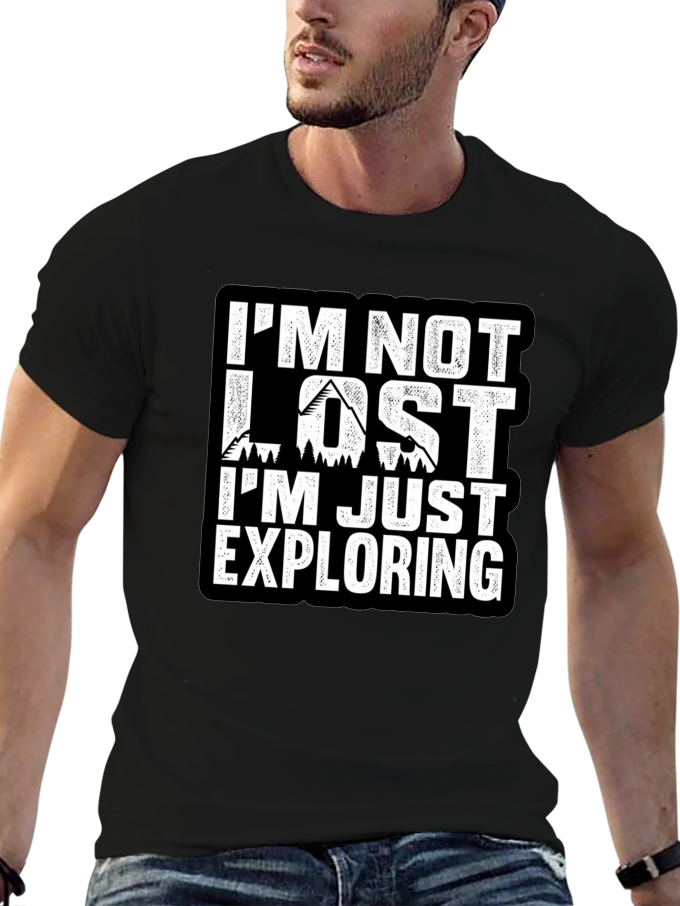 Im Not Lost Im Exploring T-Shirt