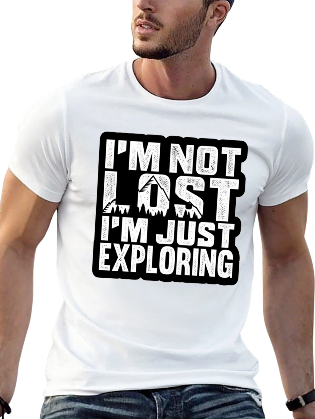 Im Not Lost Im Exploring T-Shirt