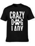 Crazy Dog Lady Graphic T-Shirt - Black Cotton Tee