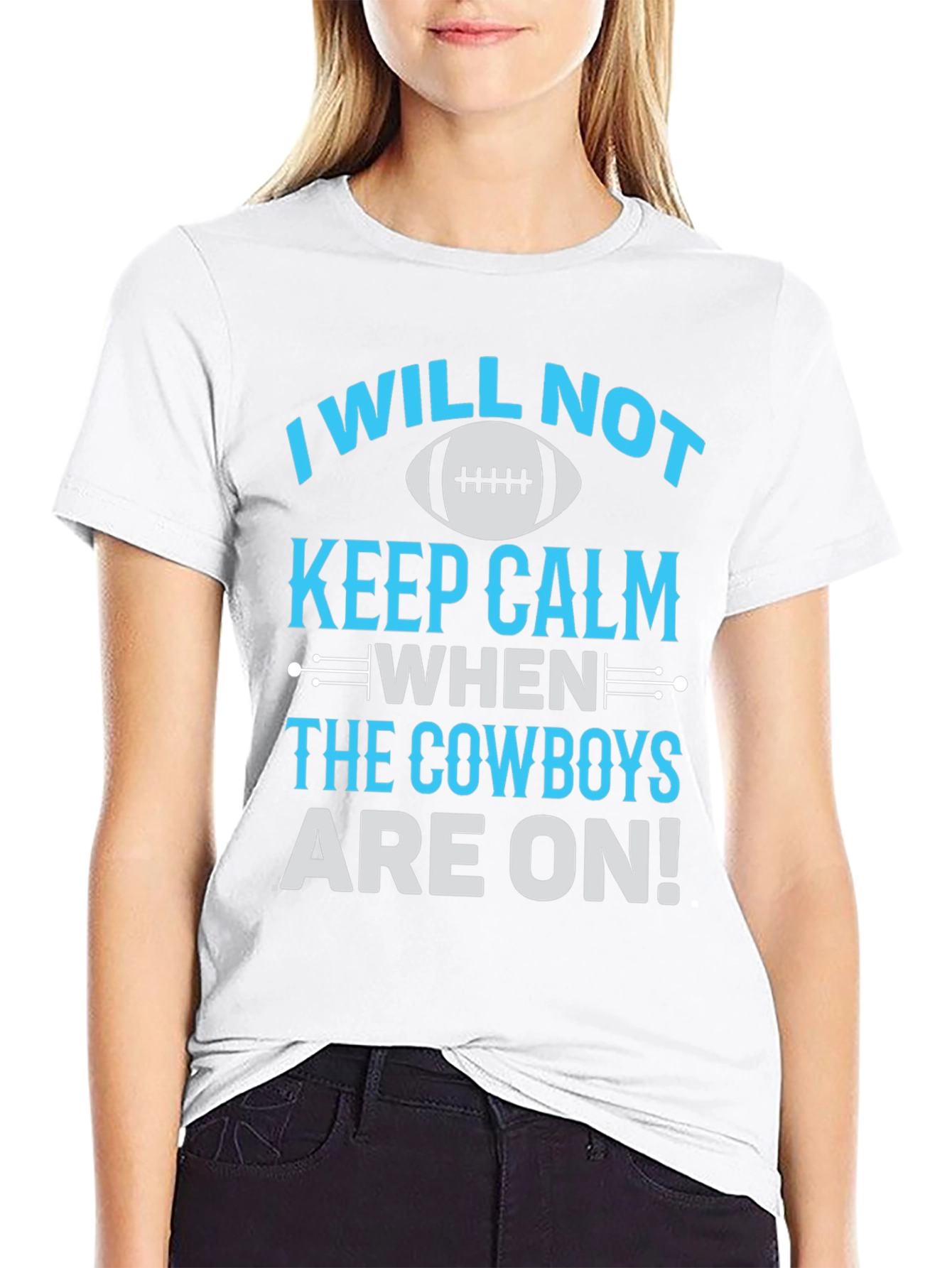Cowboys Fan T-Shirt: I Will Not Keep Calm